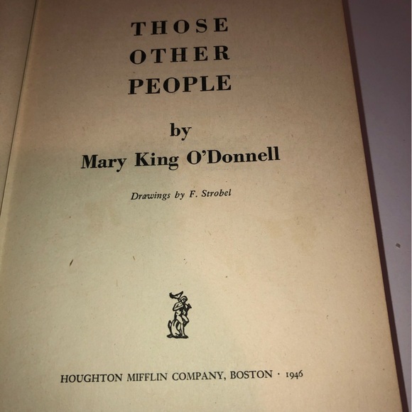 Those Other People by Mary King O’Donnel, 1946 copy assumed first edition-used - Picture 5 of 8